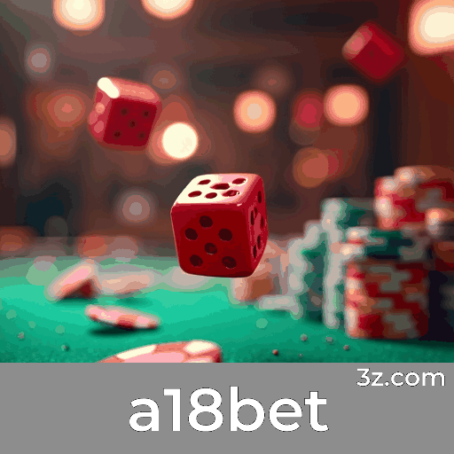 A18Bet: A Plataforma de Apostas Online Com Serviço Profissional