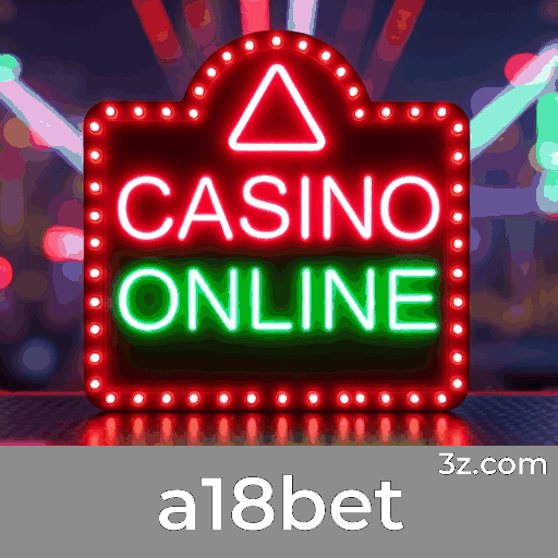 A18bet: Experiência de Jogo Diversificada para Brasileiros